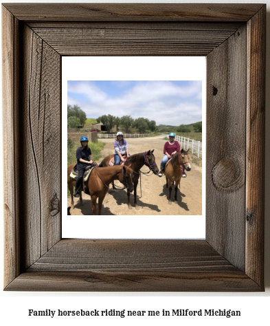 family horseback riding near me in Milford, Michigan